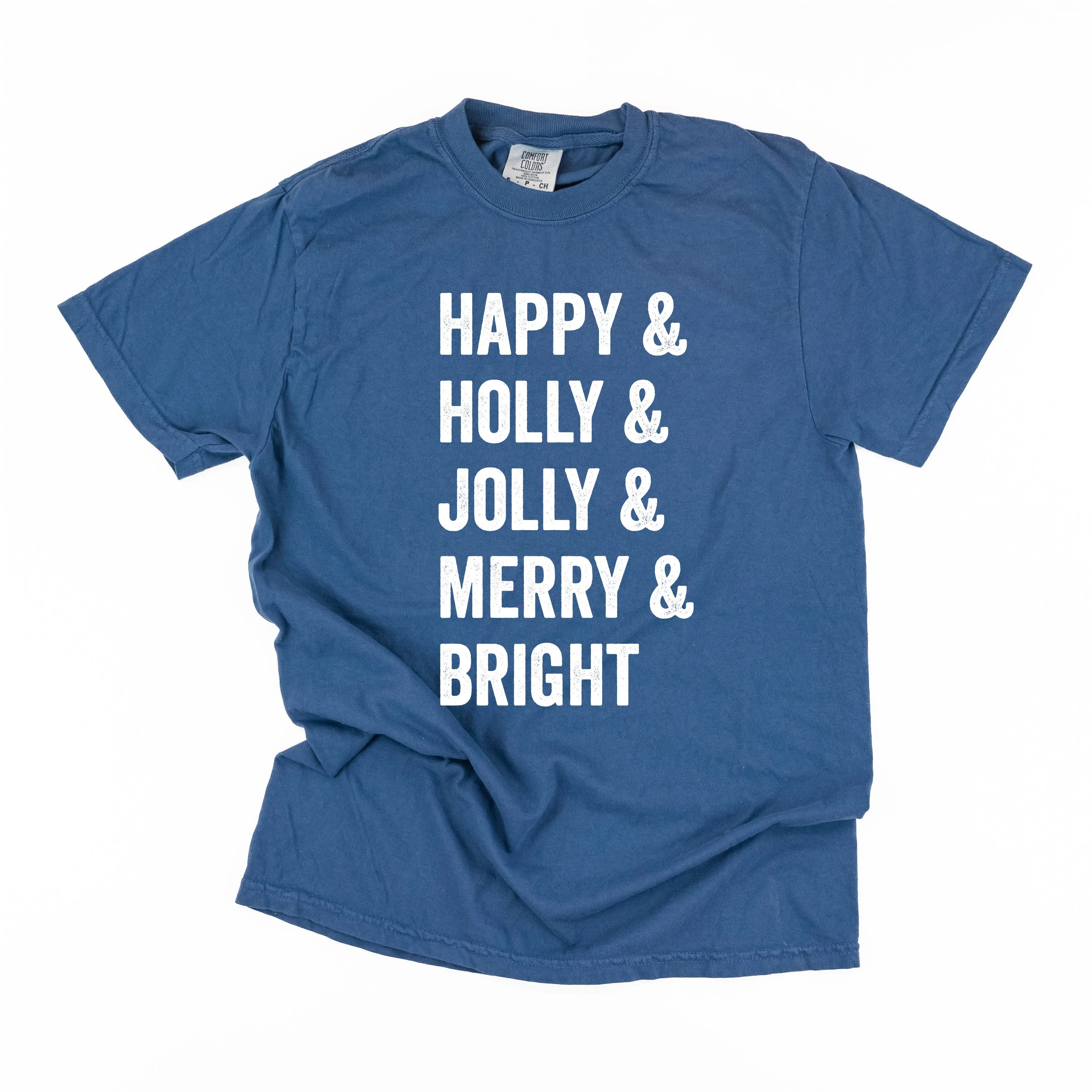 Happy   Holly   Jolly   Merry   Bright - Comfort Colors Tee