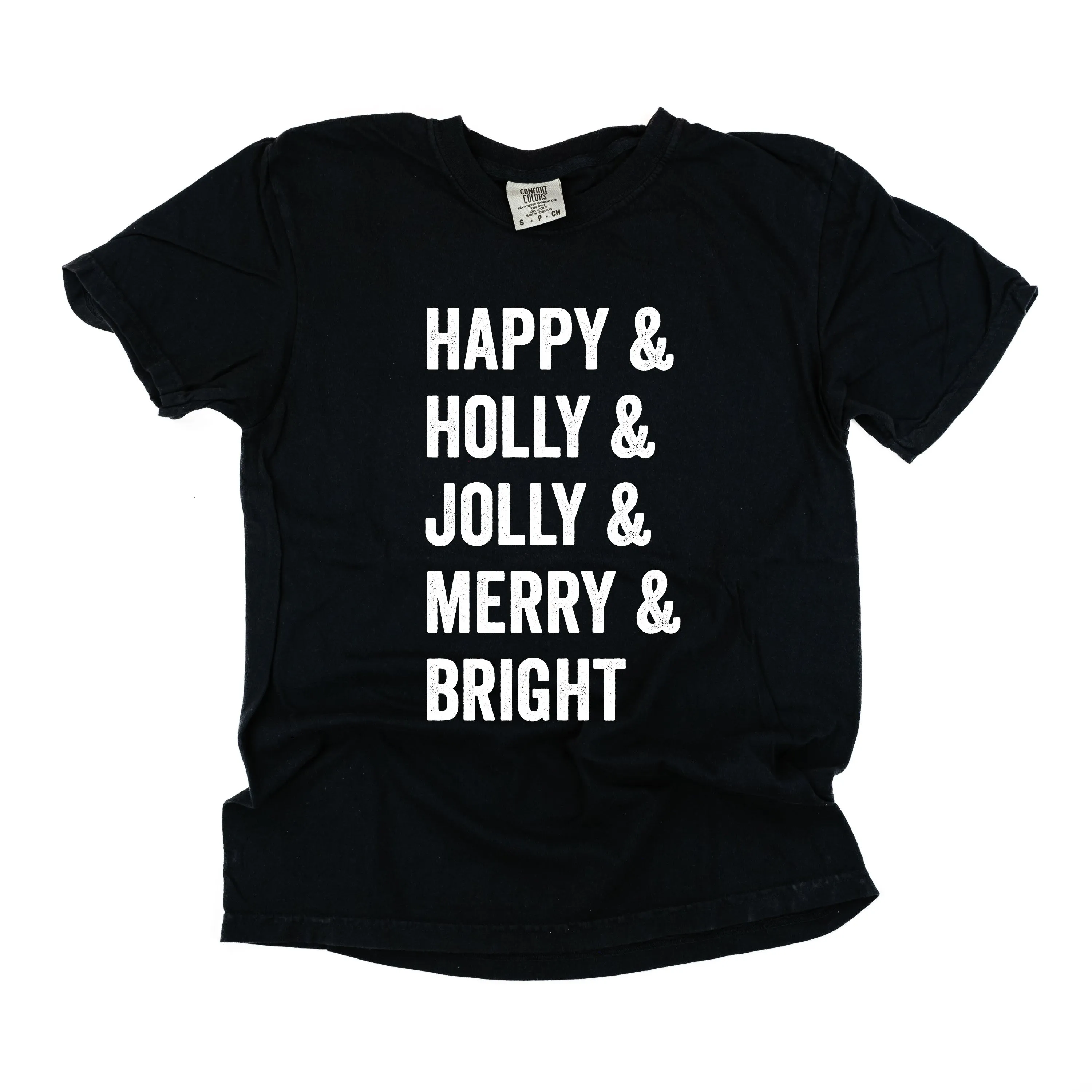 Happy   Holly   Jolly   Merry   Bright - Comfort Colors Tee