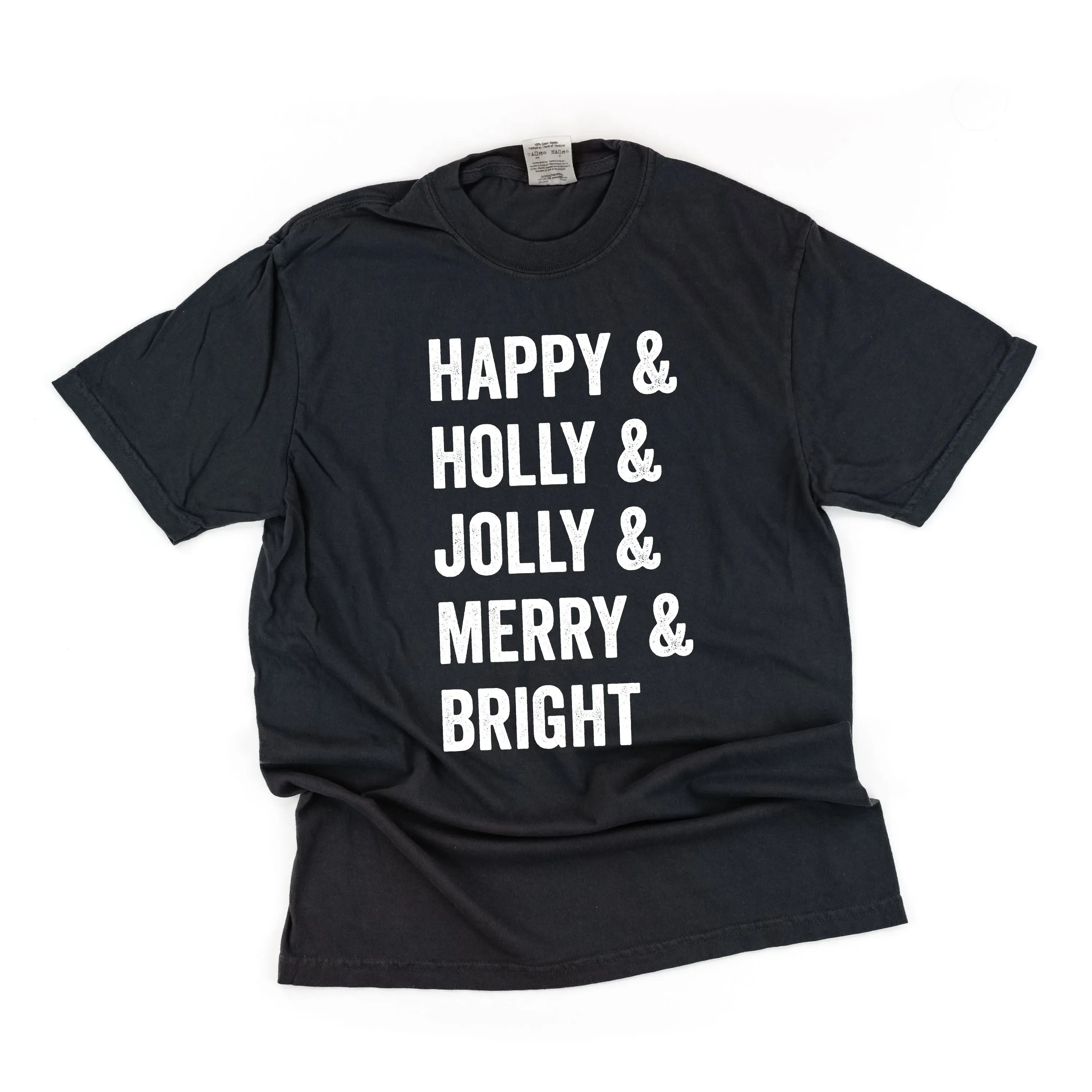 Happy   Holly   Jolly   Merry   Bright - Comfort Colors Tee