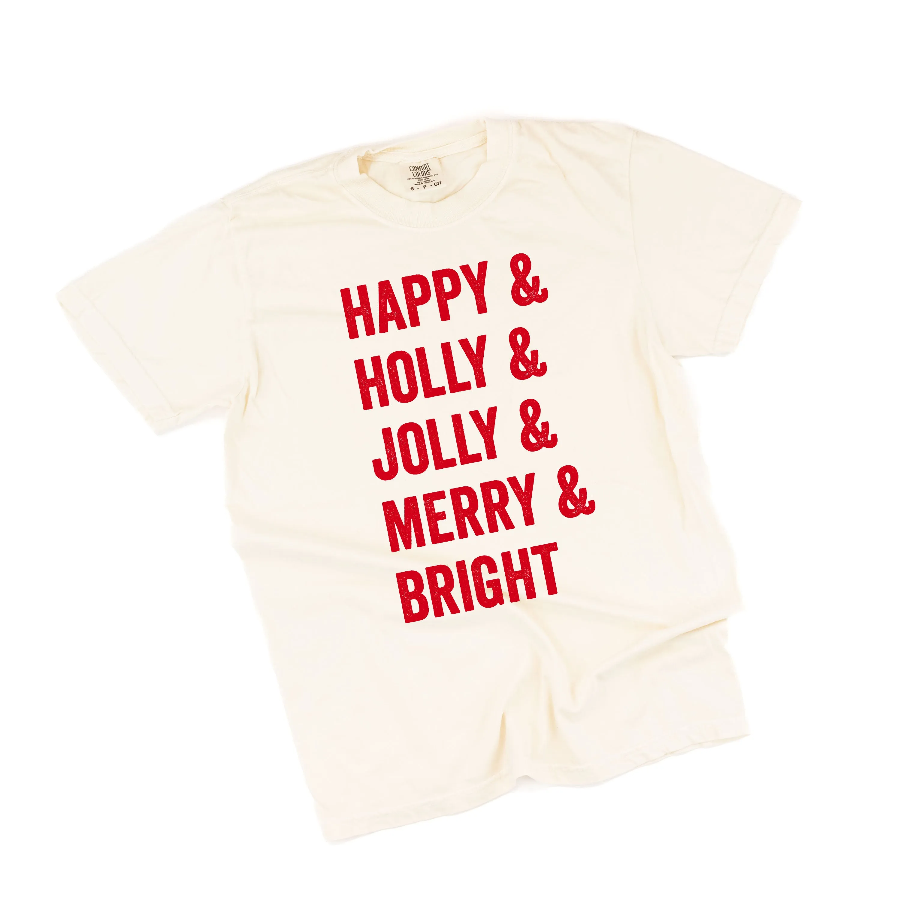 Happy   Holly   Jolly   Merry   Bright - Comfort Colors Tee